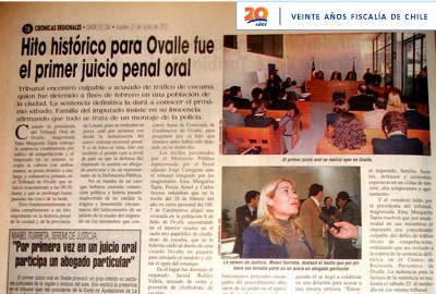 Diario El Día de La Serena publicó un caso de tráfico de drogas como el primer juicio oral en esa comuna. El fiscal en ese entonces fue el abogado Jorge Cartagena