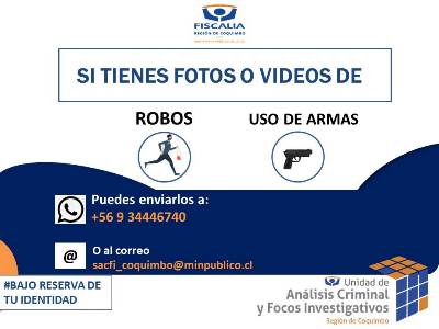 A través de número de whatsapp y correo electrónico, la Fiscalía espera recibir fotos y videos de robos y uso de armas.