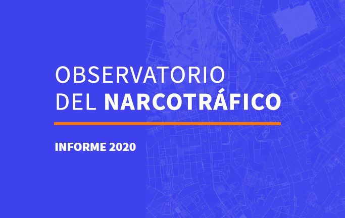 Portada del Informe 2020 Observatorio del Narcotráfico en Chile